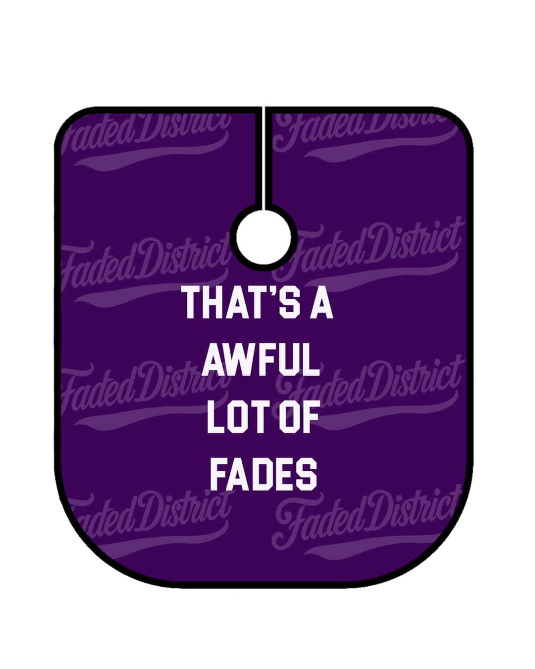 Awful Lot Of Fades Purple Cape